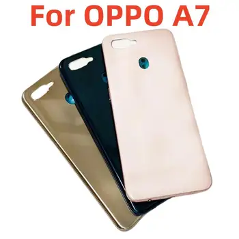 100% Нова задния капак на отделението за батерията за OPPO A7 a7 Задния капак на отделението за батерията за OPPO A7 Подмяна на резервни части