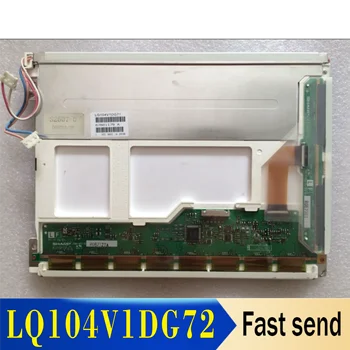 100% оригинален тест LCD екран LQ104V1DG72 LQ104V1DG71 10,4 инча
