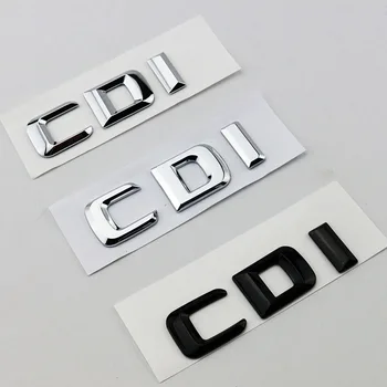 3D ABS Черно Лого CDI Букви Икона на Багажника на Колата Стикер За Mercedes Benz ML GL 320 270 W204 A B C GLK 220 Аксесоари С Логото на CDI