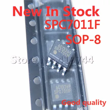 5 бр./лот SPC7011F СОП-8 SPC7011F-C6-TE3 SOP8 LCD чип хранене при наличие На НОВА оригинална чип