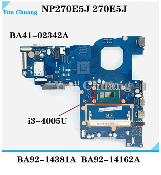 BA41-02342A дънна Платка за Samsung NP270E5J NP270E5R 270E5J дънна Платка на лаптоп с процесор i3-4005U UMA DDR3L 100% тестова работа