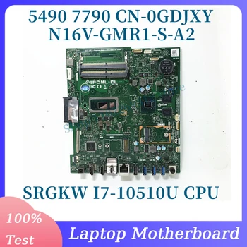 CN-0GDJXY 0GDJXY GDJXY С процесор SRGKW I7-10510U За дънната платка на лаптоп DELL 5490 7790 N16V-GMR1-S-A2 100% тестван, работи добре