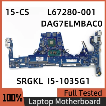 L67280-601 L67280-501 L67280-001 DAG7ELMBAC0 за дънната платка на лаптоп HP 15-CS с процесор SRGKL I5-1035G1 N17P-G0-K1-A1 Тестван на 100%