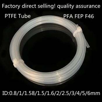 PTFE Тръбата ID 0,8 1 1,5 1,6 2 2,5 3 4 5 6 мм F46 FEP, PFA Изолиран Маркуч Твърда Тръба Температура Устойчивост на Корозия 600