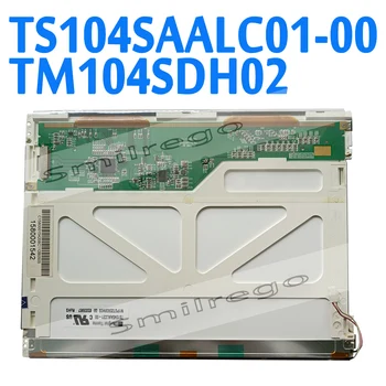 TS104SAALC01 00 TM104SDH02 Оригинален 10,4-инчов LCD дисплей с диагонал на екрана 800x600 за промишлени екрана