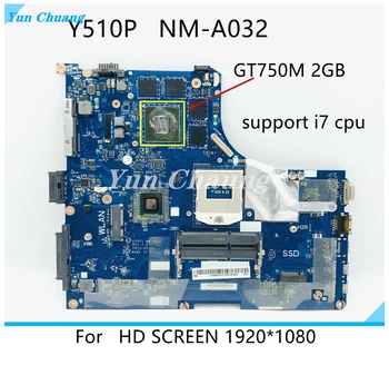 Y510P VIQY1 NM-A032 REV: 1.0 на дънна платка за лаптоп Lenovo Y510P NM-A032 дънна платка Teste GT750M 2 GB графична поддръжка i7