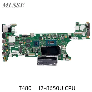 Възстановена дънна Платка за лаптоп Lenovo Thinkpad T480 с процесор SR3L8 I7-8650U MX150 2GB 01YR342 ET480 NM-B501 DDR4 Тестван на 100%