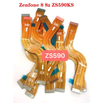 За ASUS Zenfonr 8 8z ZS590KS Конектор на дънната платка Гъвкав кабел дънна Платка Гъвкав Кабел