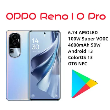 Новият Официален смартфон OPPO Reno 10 Pro 5G Dimensity 8200 6,74 AMOLED 100 W Супер VOOC 4600 ма Android 13 ColorOS 13 OTG