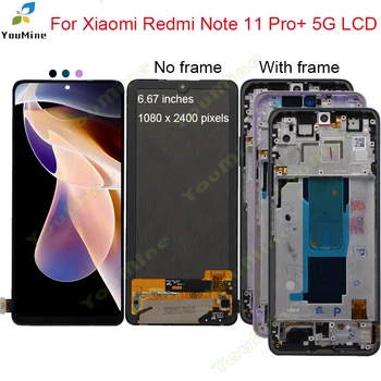 Оригинален за Xiaomi Redmi Note 11 Pro + 5G LCD дисплей с Рамка, сензорен дисплей, дигитайзер, възли за redmi note 11 pro plus LCD