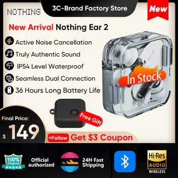 Оригинални Слушалки Nothing Ear (2) Ear 2 40dB ANC 11.6 mm Потребителски слушалки с драйвери Hi-Res Сертифицирани Слушалки Ear2 За Нищо Phone 1