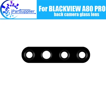 Стъклен обектив на задната камера BLACKVIEW PRO A80 100% Оригинална Нова Подмяна на Стъклен Обектив на Задната Камера За BLACKVIEW PRO A80