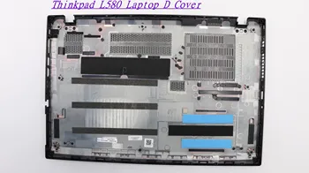 Чисто нов Оригинален калъф за лаптоп Lenovo Thinkpad L580, долна капачка, малки букви, D-образен капак FRU: 01LW258
